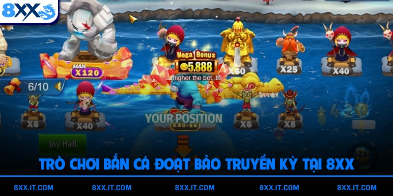 Trò chơi bắn cá Đoạt Bảo Truyền Kỳ tại 8XX