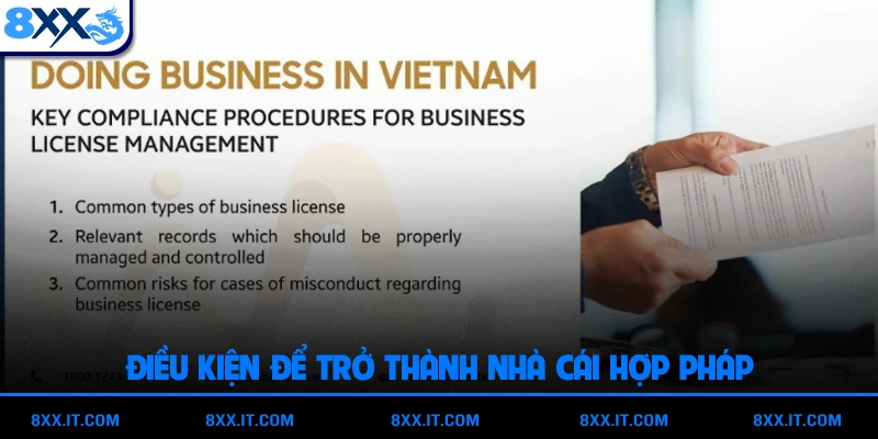 Điều kiện để trở thành nhà cái hợp pháp